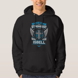 God Made The Strongest And Named Them Isbell Hoodie