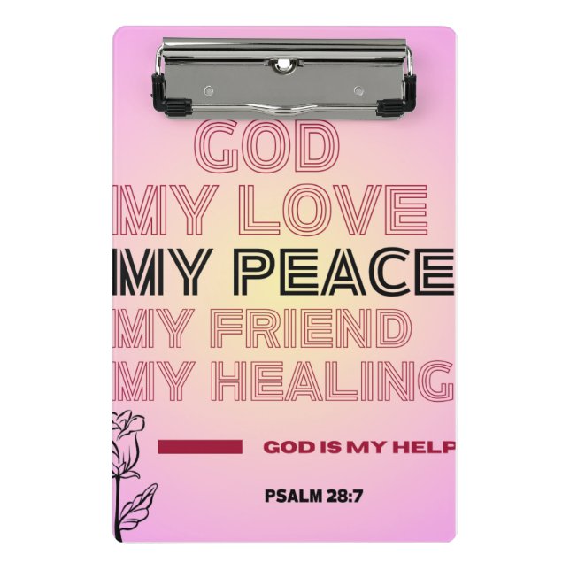   God, My Love & Help Psalm 28:7  Mini Klemmbrett (Vorderseite)