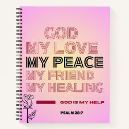 God, My Love & Help Psalm 28:7 Spiral Notebook Notizbuch