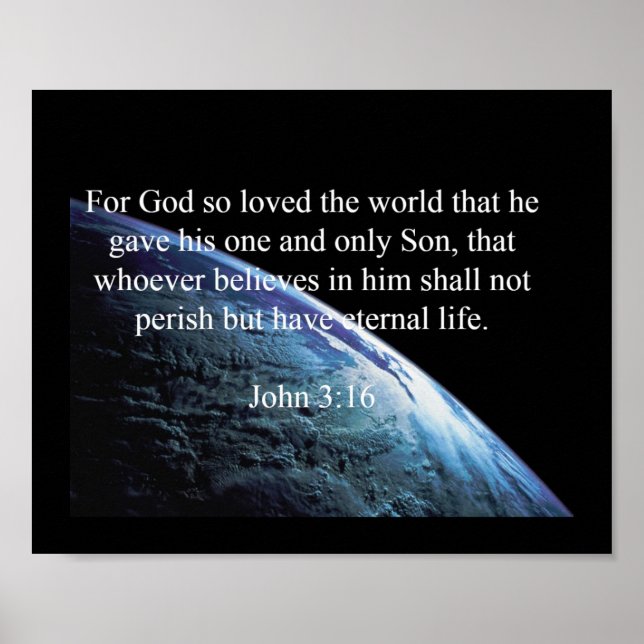 God Quotes: John 3:16 -- "God Loved The World" Poster (Vorne)