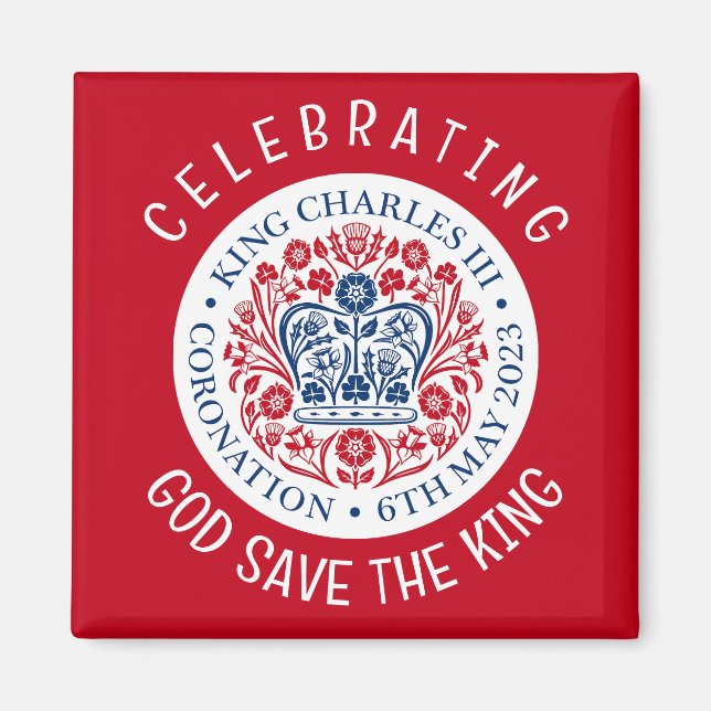GOD RETTETE THE KING Charles III Coronation Red Magnet (Vorne)