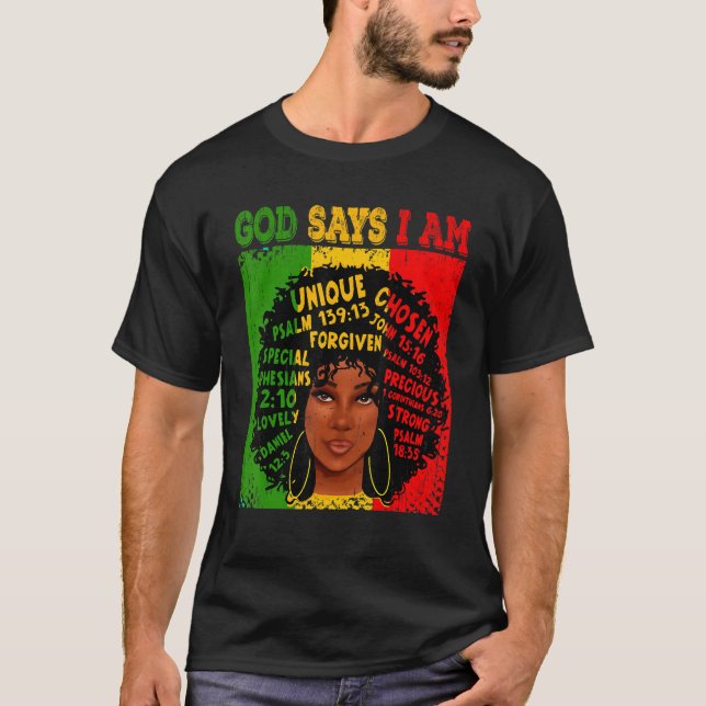 God Says I Am Black History Afro Black Women T-Shirt (Vorderseite)