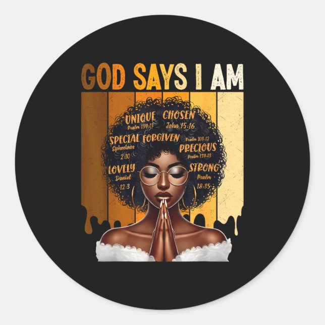 God Says I Am Black History Melanin African Girl W Runder Aufkleber (Vorderseite)