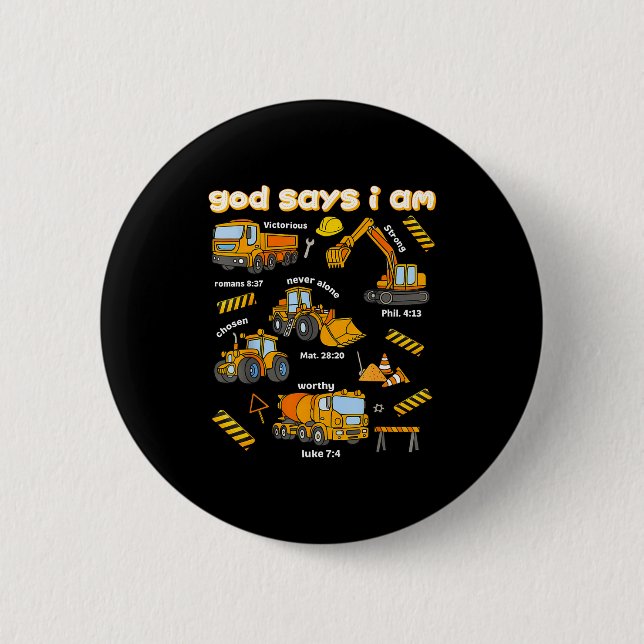 God Says I Am Christian Bible Verses Boys Construc Button (Vorderseite)