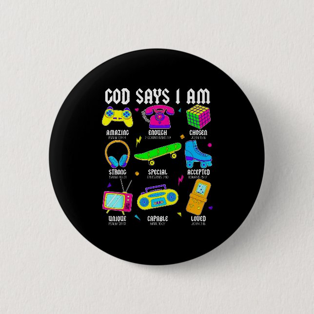 God Says I Am Christian Men Women Kids Retro 80's  Button (Vorderseite)