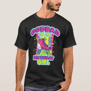 Goddad of the Birthday Girl Roller Skate Bday Ska T-Shirt