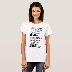 GODDOMAZA BW: WENN SIE WIRKLICH LIEBE MIR WEISS T- T-Shirt