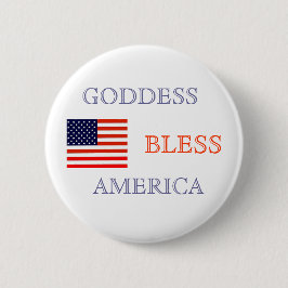 GODESS BLESS AMERICA BUTTON