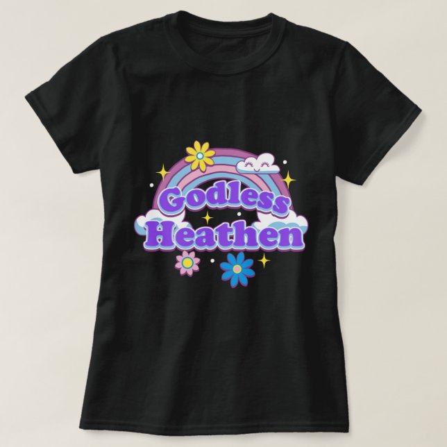 Godless Heathen 1 T-Shirt (Design vorne)