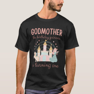 Godmutter 1St Birthday Princess First Bday T-Shirt
