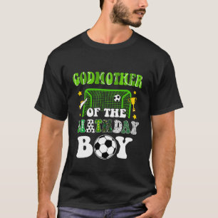 Godmutter des Party der Geburtstagsjunge Fußball-F T-Shirt