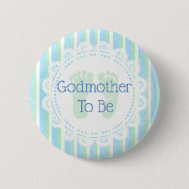 Godmutter zu Blue Green Baby Duschknopf Button