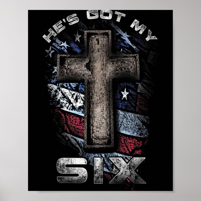 God's Got My Six!  Poster (Vorne)