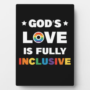 God's Love Is Fully Inclusive Gay LGBT Pride Month Fotoplatte