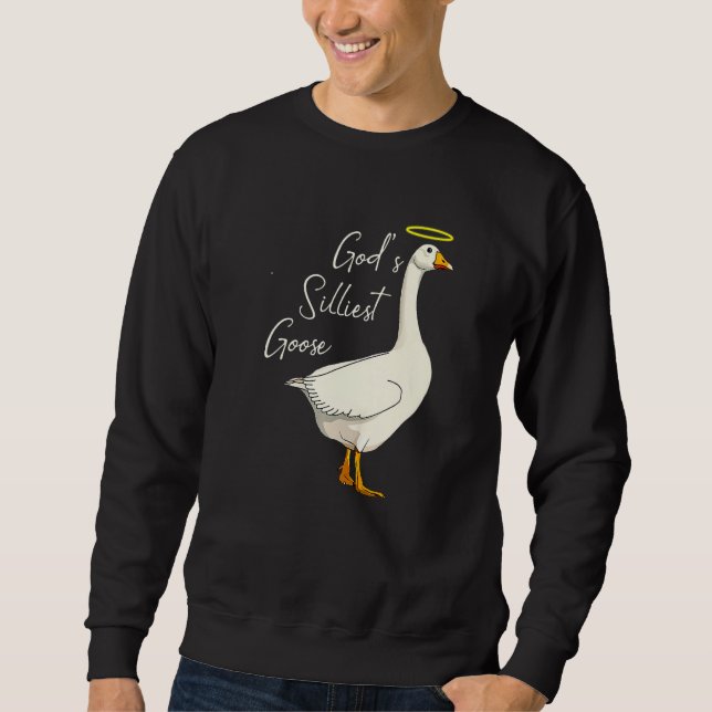 God's Silliest Goose Funny Duck Lovers Premium Sweatshirt (Vorderseite)