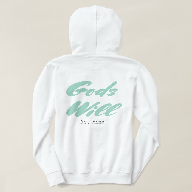 Gods Will Hoodie (Design Rückseite)