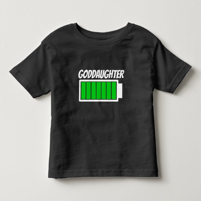 Godtochter High Battery Power Energy Spaß Kleinkind T-shirt (Vorderseite)