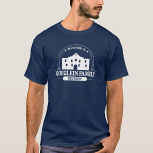 Goeglein Family Wiedersehen T-Shirt