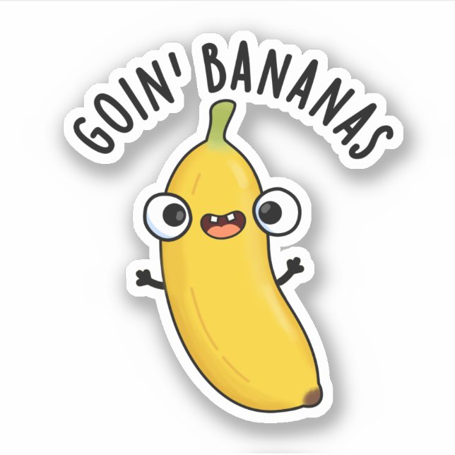 Goin Bananas Funny Fruit Pun Aufkleber (Vorderseite)