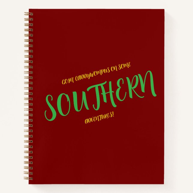 Goin' Caddywompus On Some Southern Adventures! Notizbuch (Vorderseite)
