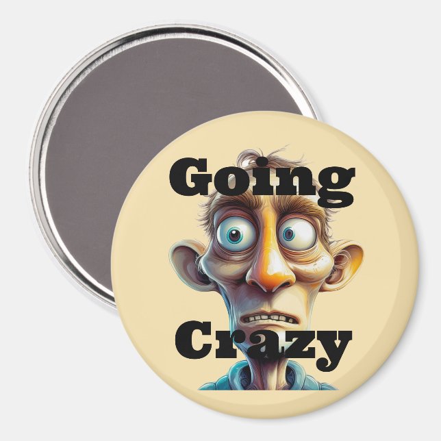 Going Crazy Magnet (Vorderseite/Rückseite)