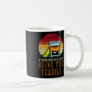 Going Salty Bring Tequila Funny Cinco De Mayo Drin Kaffeetasse