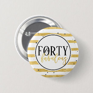 Gold 40 & Fabulous Birthday Confetti Button