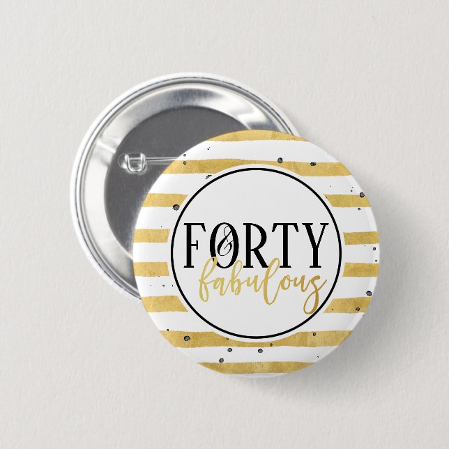 Gold 40 & Fabulous Birthday Confetti Button (Vorne & Hinten)