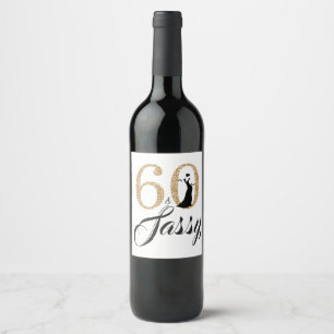 Gold 60 und Sassy Birthday Party Individuelle Name Weinetikett