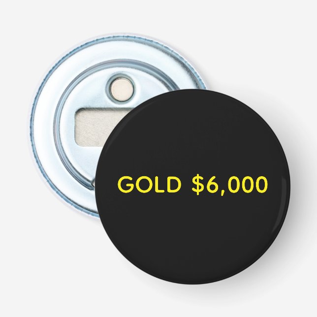 Gold $6,000 Market Celebration Flaschenöffner (Vorderseite)