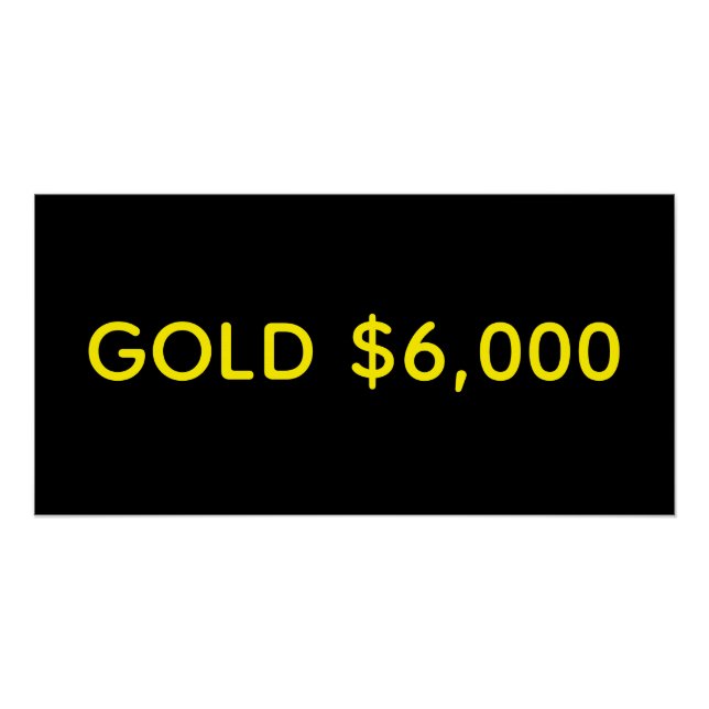 Gold $6,000 Market Celebration Poster (Vorderseite)