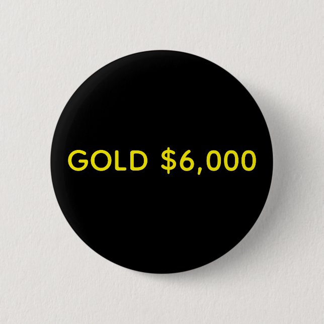 Gold $6.000 Marktzuwachsfeier Button (Vorderseite)