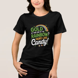 Gold am Ende des Regenbogens mehr wie ein Bonbon Tri-Blend Shirt
