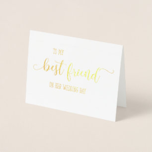 Gold an meine beste Freundin auf ihrer Hochzeitsta Folienkarte