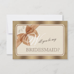 Gold Beige Bow & Tag WERDEN SIE MEIN BRIDESMAID SE Einladung