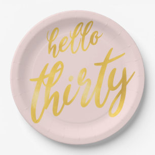 Gold Blush "Hello Thirty" Geburtstag Big Type Pappteller