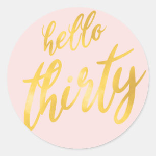 Gold Blush "Hello Thirty" Geburtstag Runder Aufkleber