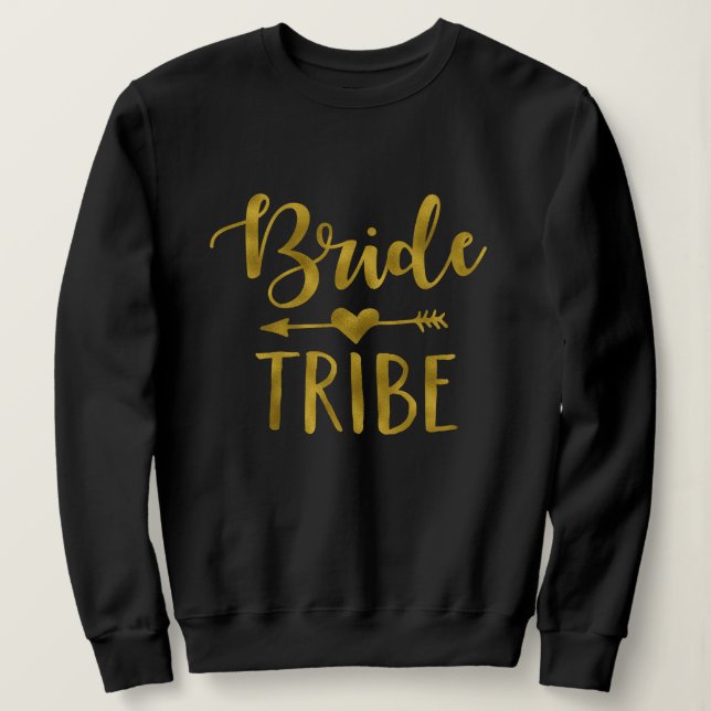 Gold Bribe Tribe Bachelorette Sweatshirt (Design devant)