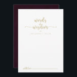 Gold Burgundy Hochzeitwörter der Weisheit Hinweiskarte<br><div class="desc">Diese goldene weinrote, weisheitsratenkarte ist perfekt für eine rustikale Hochzeit. Das schlichte und elegante Design besticht durch eine goldene klassische und extravagante Schriftzeichen-Typografie in weißem und maronfarbenem Hintergrund. Diese Karten sind ideal für Hochzeiten, Brautparty, Babydusche, Graduiertenfest u.v.m. Personalisieren Sie die Karten mit den Namen der Braut und Bräutigam, den Eltern,...</div>