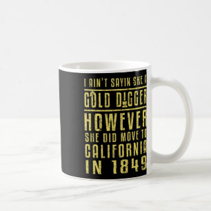 Gold California rush Black History Gift politisch Kaffeetasse