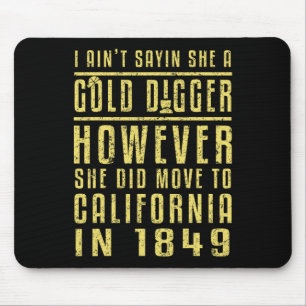Gold California rush Black History Gift politisch Mousepad