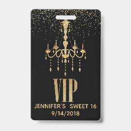 Gold Chandelier Sweet 16 Party VIP Abzeichen Ausweis