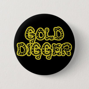 Gold Digger Button