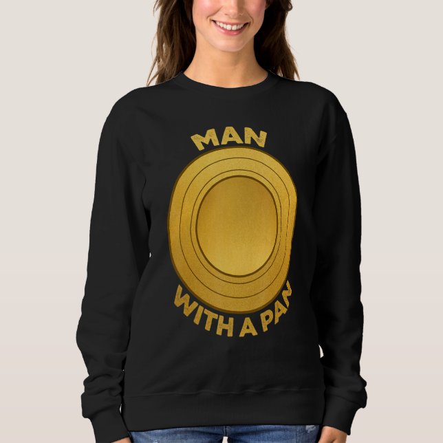 Gold Digger Gold Mining Gold Panning & Panner Sweatshirt (Vorderseite)