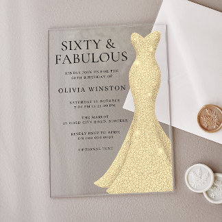 Gold Dress Elegant 60 & Fabulous 60. Geburtstag Acryleinladungen
