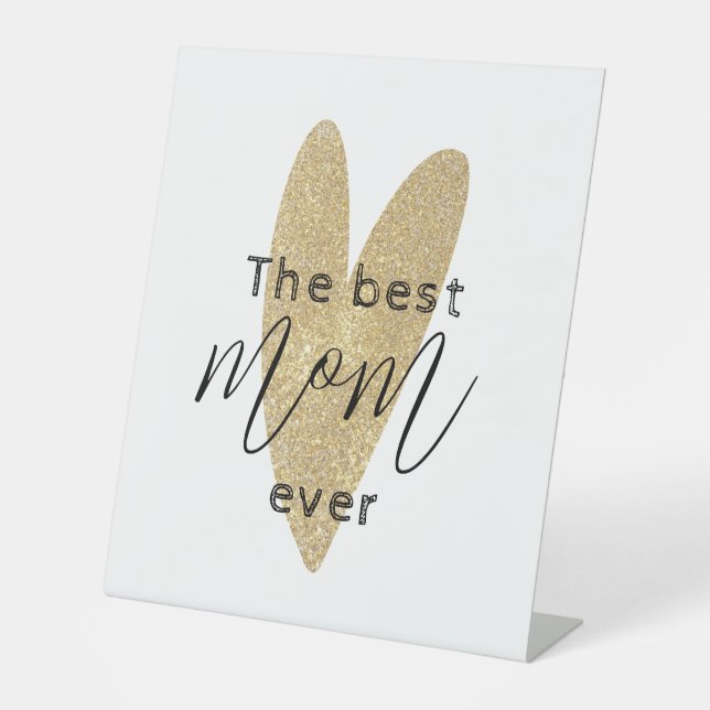 Gold Einfach die beste Mama je Muttertag Sockelschild (Vorderseite)