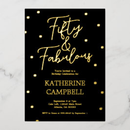 Gold Fifty and Fabulous Script 50th Birthday Folieneinladung