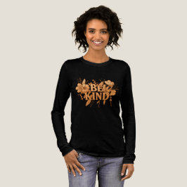 Gold Floral “Be Kind” Women’s Long Sleeve Shirt 