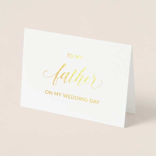 Gold Foil Card | zu meinem Vater an meinem Hochzei Folienkarte (Vorderseite)