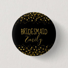 Gold Foil Confetti Bridesmaid Name Abzeichen ID455 Button